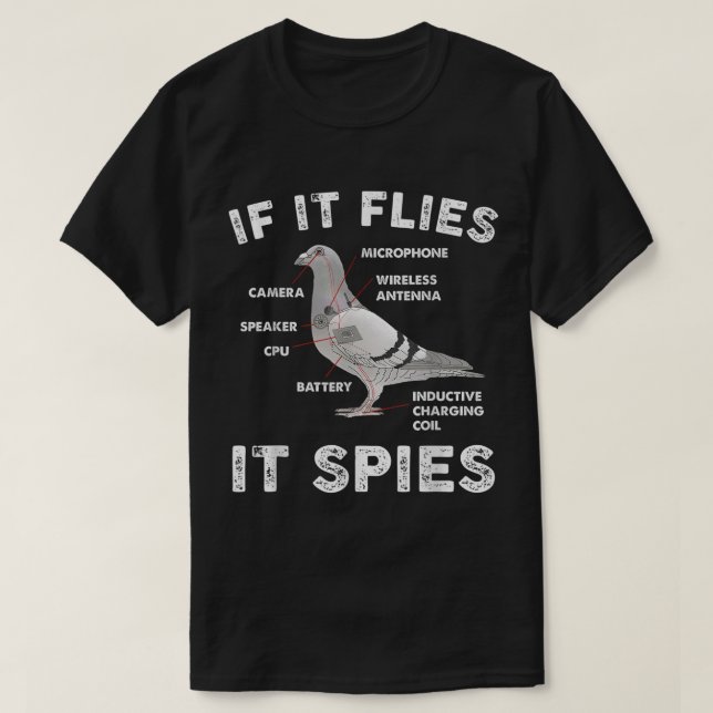 Camiseta If It Flies It Spies Pigeon Anatomy Bird Arent Rea (Frente do Design)