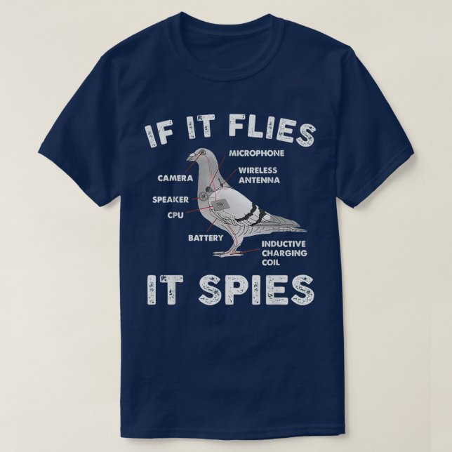 Camiseta If It Flies It Spies Pigeon Anatomy Bird Arenx27t  (Frente do Design)