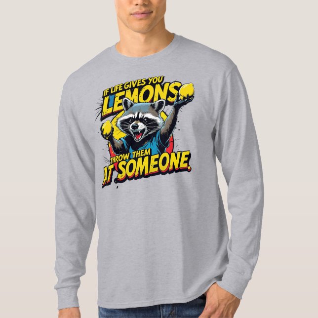 Camiseta If life gives you lemons... (Frente)