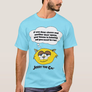 Camiseta If One Door Closes...Jerry The Cat