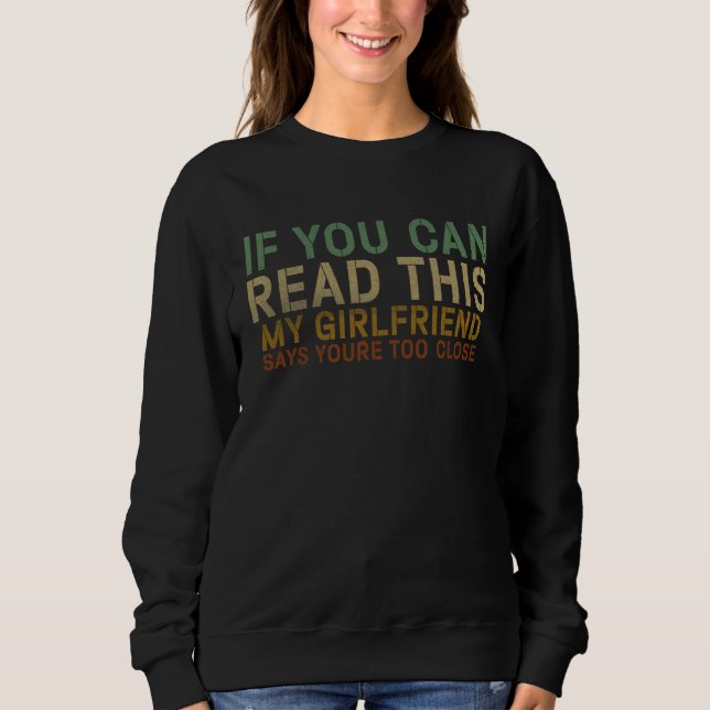 Camiseta If You Can Read This  Boyfriends from Girlfriend   (Frente)