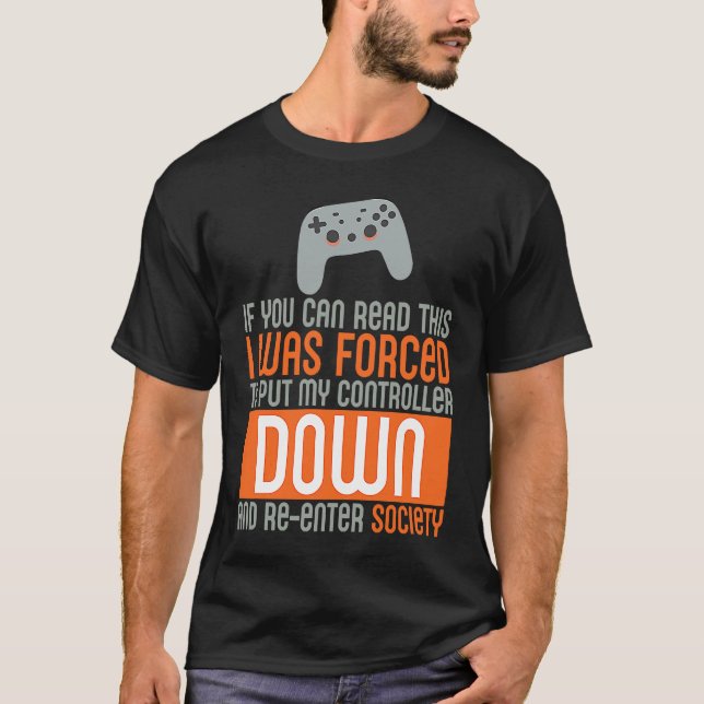 Camiseta If you can read this gamer (Frente)