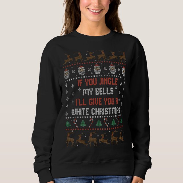 Camiseta If You Jingle My Bells I'll Give You A White Chris (Frente)