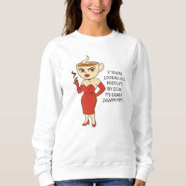 Camiseta If You’re Looking for Positivity, Try Decaf.