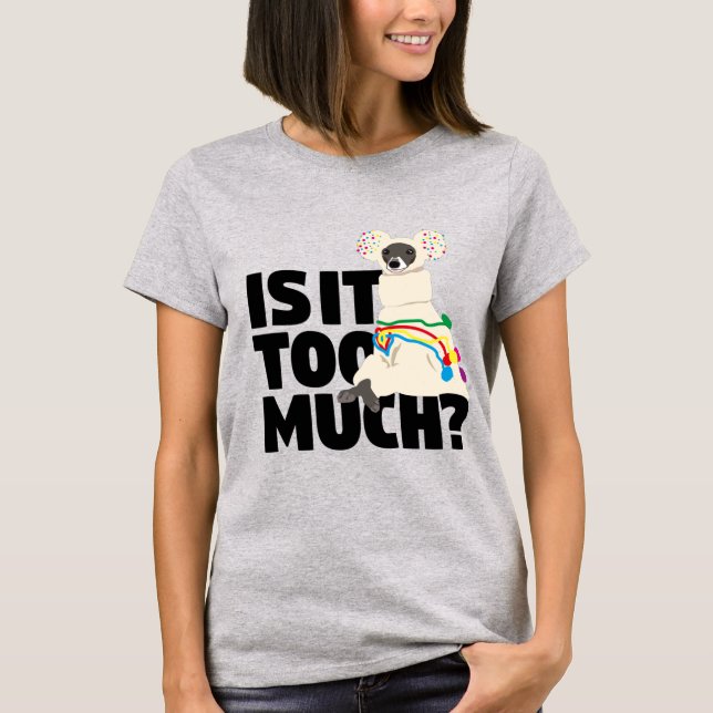 Camiseta Iggy-Is-It-Too-Much-Black-Text (Frente)