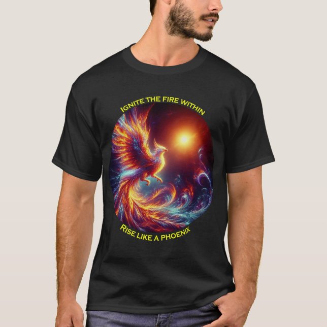 Camiseta Ignite os incêndios em ascensão como uma fênix (Frente)