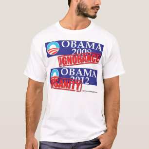 Camiseta Ignorância 2012 ou demência de Obama