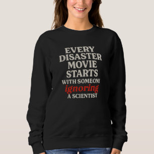Camiseta Ignorando o Desastre Científico do Filme