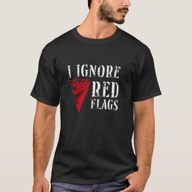 Camiseta Ignoro Sinalizadores Vermelhos - Tóxico Sarcástico (Frente)
