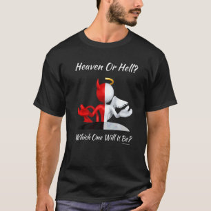Camiseta Igreja Religiosa Cristã Satã Deus Céu ou Hel