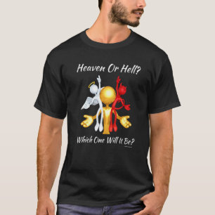 Camiseta Igreja Religiosa Cristã Satã Deus Céu ou Hel