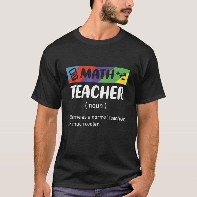 Camiseta Igual Ao Professor Normal, Mas Ensino De Matemátic (Frente)