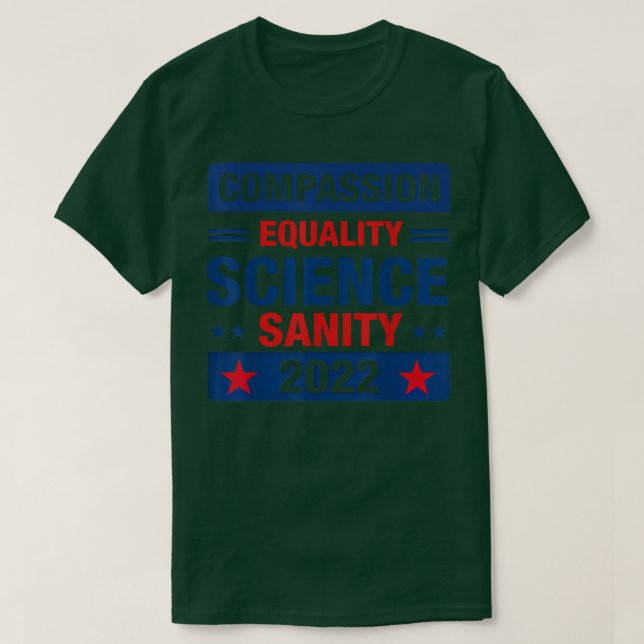 Camiseta Igualdade de Compaixão Science Sanity 2022 (Frente do Design)
