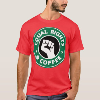 Camiseta Igualdade de Direitos e Café