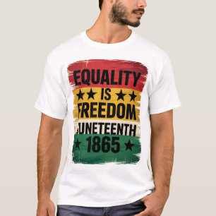 Camiseta Igualdade é Liberdade 18 de junho de 1865