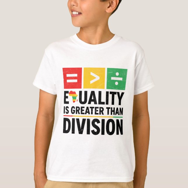 Camiseta Igualdade é Maior que Divisão História Preta (Frente)