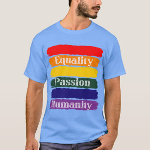 Camiseta Igualdade, paixão, humanidade
