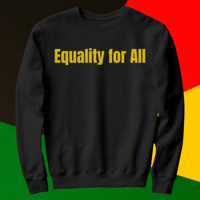 Camiseta Igualdade para todos os motivos (Criador carregado)