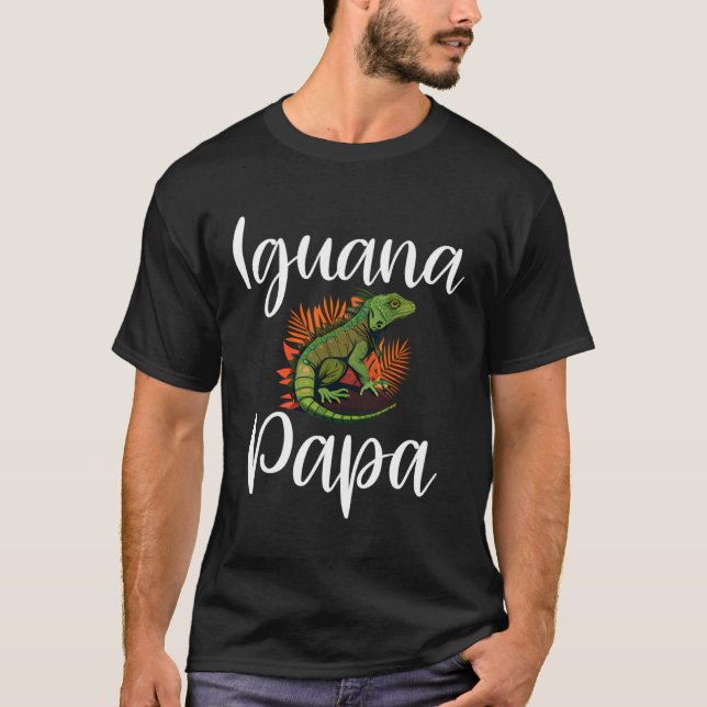 Camiseta Iguana Papa  Iguana Dad Iguana Lizard Pet Reptile  (Frente)