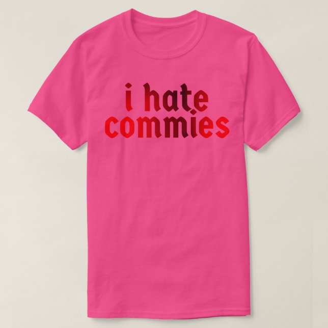 Camiseta ihatecommies TShirt (Frente do Design)
