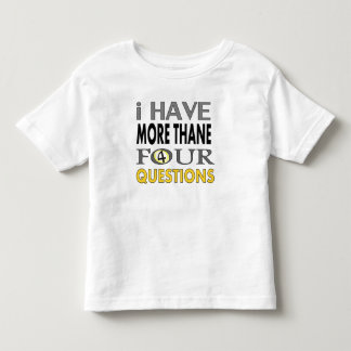 Camiseta Ihave more than four querstions