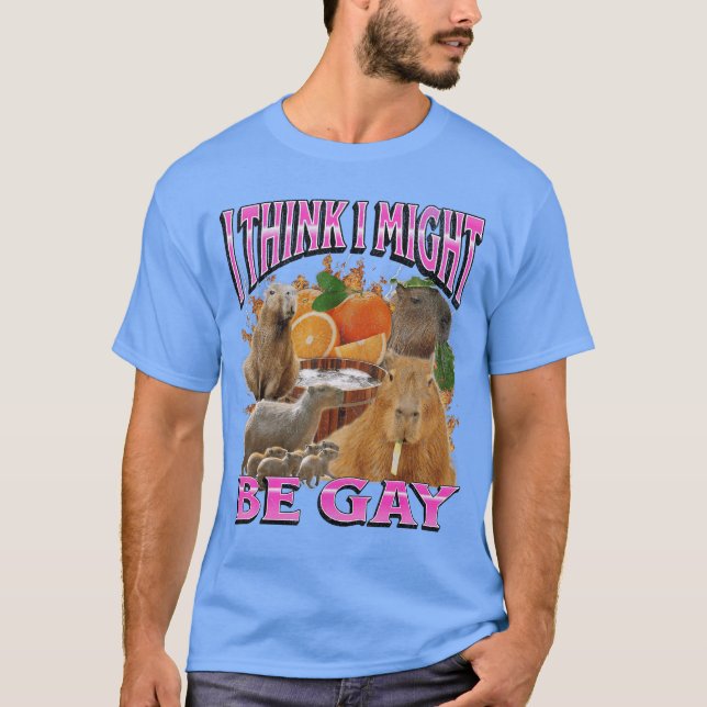 Camiseta Ihink I Might Be Gay Funny Capybara Meme Bootleg Y (Frente)