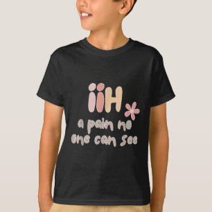 Camiseta Iih Hipertensão Intracraniana Idiopática Sensibili