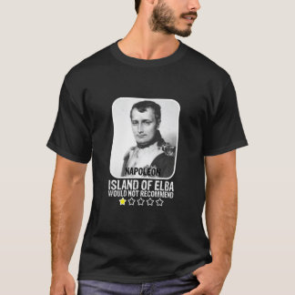 Camiseta Ilha De Elba Não Recomendaria Napoleão T-Shir