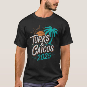 Camiseta Ilhas Turcas e Caicos 2025 Lembranças de Férias Fa