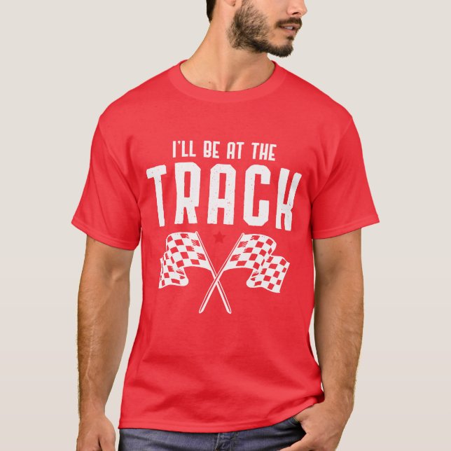Camiseta Ill Be Atherack Car Racing Race Car Driving retro (Frente)