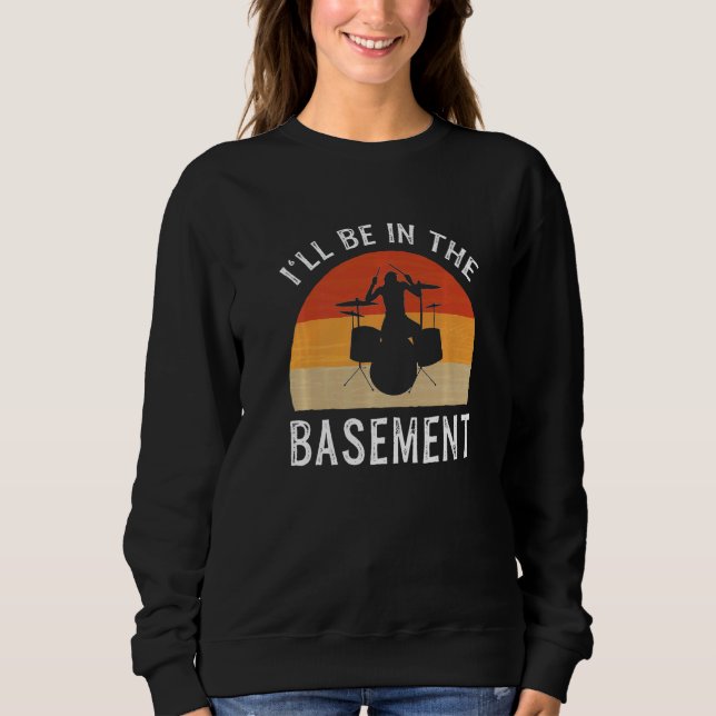 Camiseta I'll Be In The Basement Drummer (Frente)