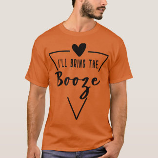 Camiseta Ill Bring The Booze - Heart Bridesmaid Bride Brida