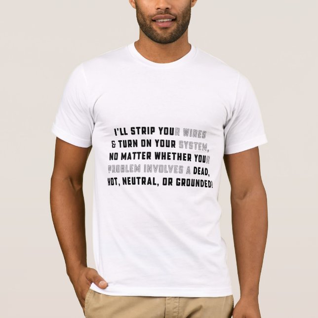 Camiseta I'll STRIP YOUr Wires (Frente)