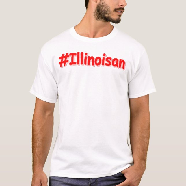 Camiseta "#Illinoisano " Design bonito. Comprar Agora (Frente)