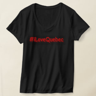 Camiseta "#iLoveQuebec " Design bonito. Comprar Agora
