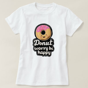 Camiseta Ilustração de Donut Sorridente – “Donut Worry Be H