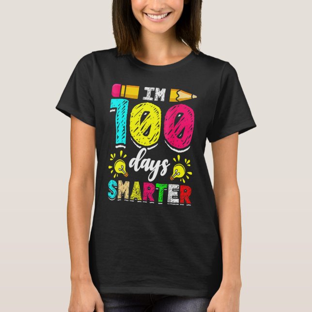 Camiseta I'm 100 Days Smarter Student 100th School Day Chal (Frente)