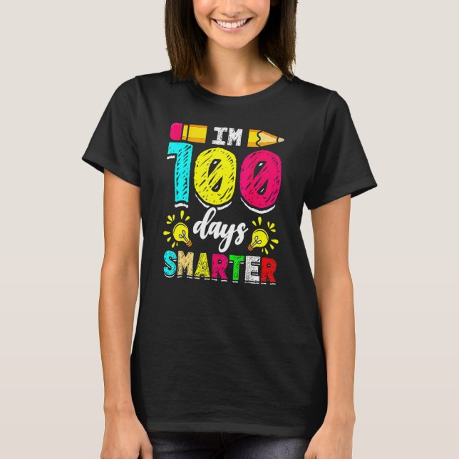 Camiseta I'm 100 Days Smarter Student 100th School Day Chal (Frente)