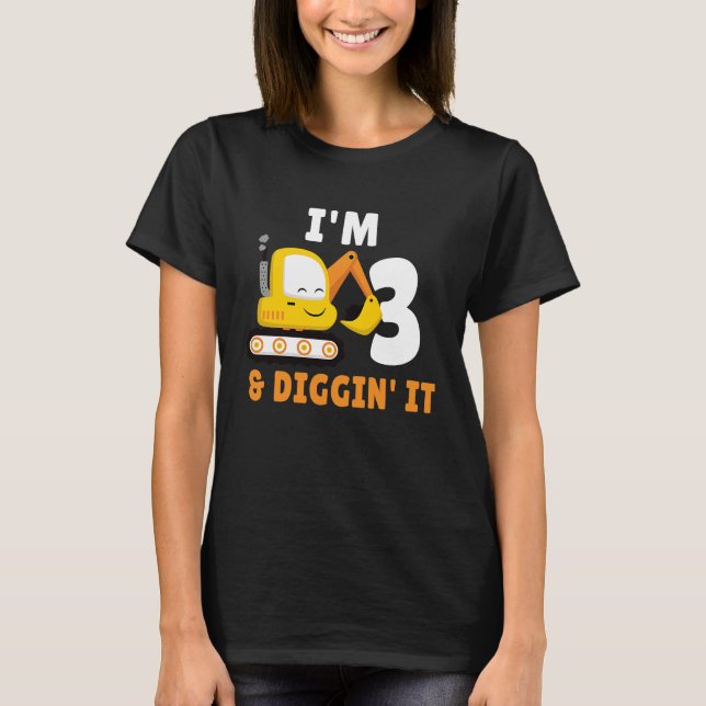 Camiseta I'm 3 And Digging It 3nd Birthday Party Constructi (Frente)