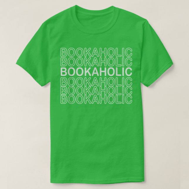 Camiseta I'm A Bookaholic Funny Book Lover Reader  (Frente do Design)