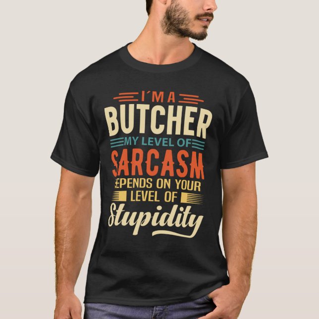 Camiseta I'm A Butcher (Frente)