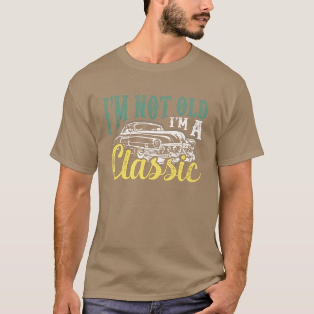 Camiseta Im A Classic Car Mechanic Birthday Gift girl (Frente)