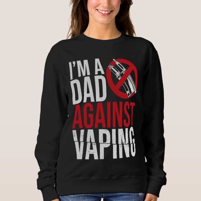 Camiseta I'm A Dad Against Vaping Strict Parent Anti Smokin (Frente)