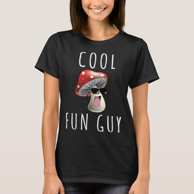 Camiseta Im a Fun Guy Mushroom Fungi Pun Humorous Fun Guy   (Frente)