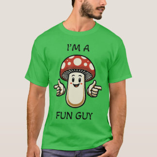 Camiseta Im a Fungi Fun Guy Mushroom Pun Funny friends