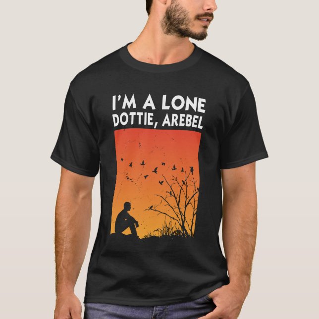 Camiseta I'm A Loner Dottie A Rebel (Frente)
