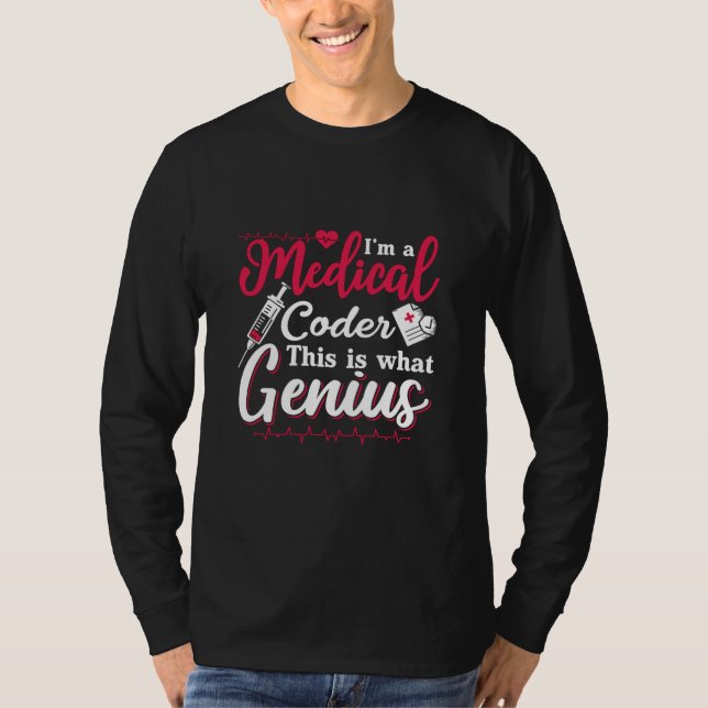 Camiseta I'm A Medical Coder This Genius Coding Programmer (Frente)