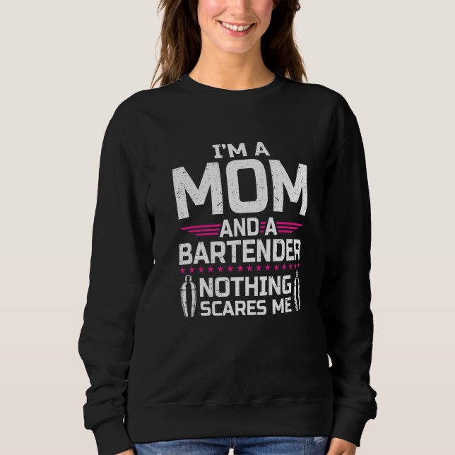 Camiseta I'm A Mom & Bartender Nothing Scares Me  Bartender (Frente)