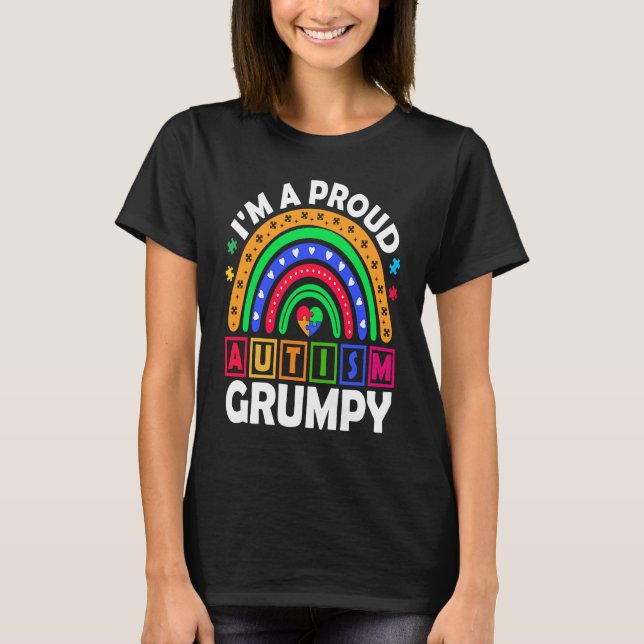 Camiseta I'm a Proud Autism Grumpy  Rainbow Autism Awarenes (Frente)