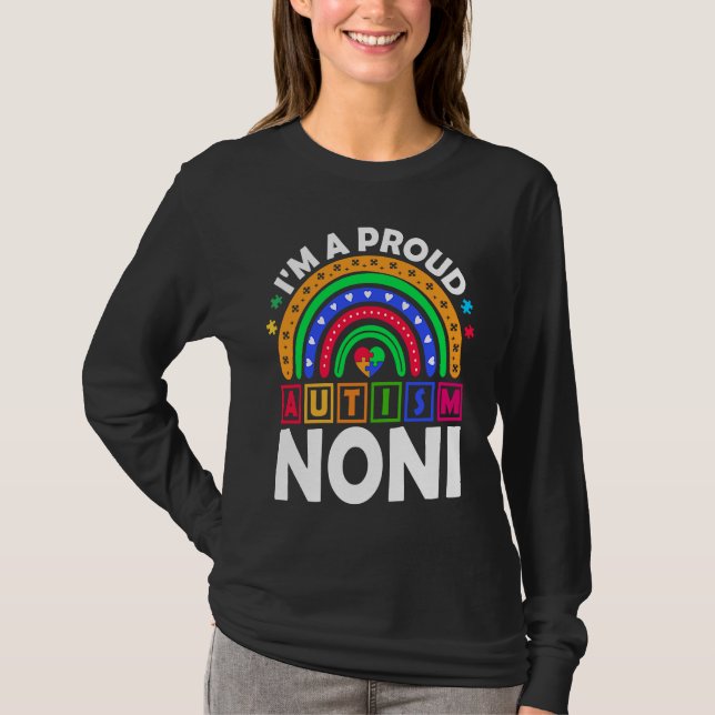 Camiseta I'm a Proud Autism Noni  Rainbow Autism Awareness (Frente)